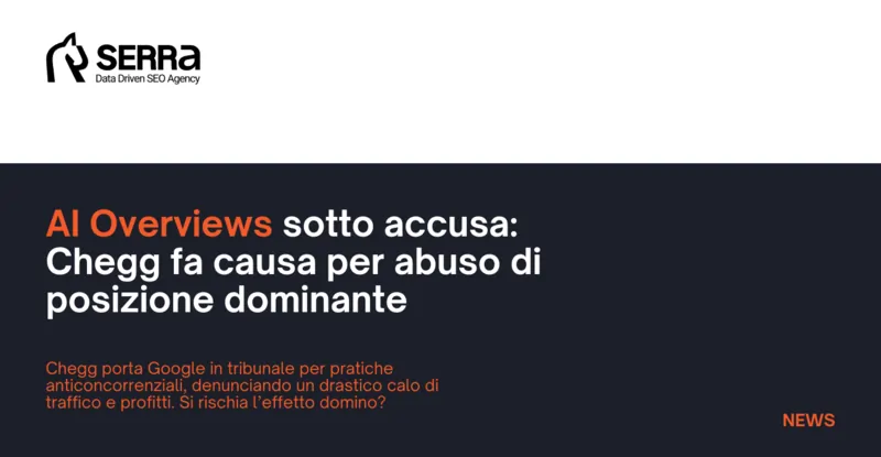 AI Overviews sotto accusa: Chegg fa causa per abuso di posizione dominante