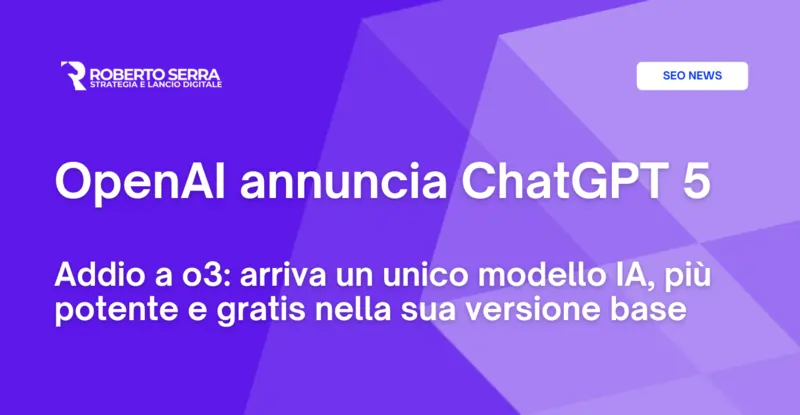 OpenAI fa retromarcia: addio a o3, arriva GPT-5